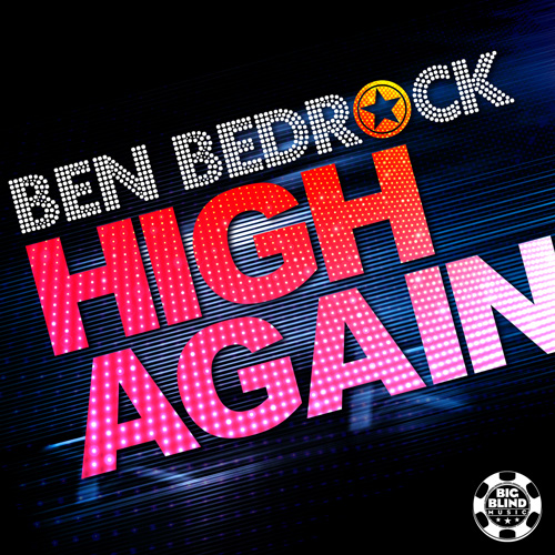 Ben Bedrock – High Again