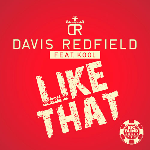 Davis Redfield feat. Kool - Like That