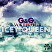 G & G vs. Davis Redfield - Icey Queen
