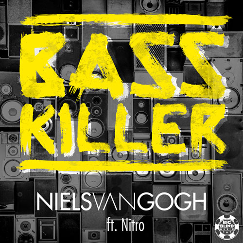 NIELS VAN GOGH ft. Nitro - Basskiller