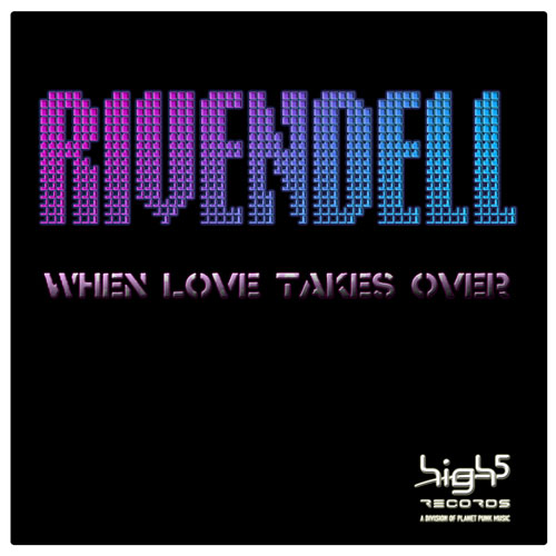 Rivendell - When love takes over