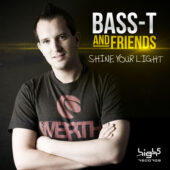 Bass-T & Friends - Shine Your Light