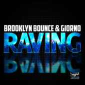 Brooklyn Bounce & Giorno - Raving