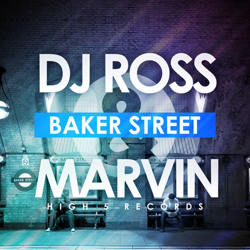 Dj Ross & Marvin - Baker Street