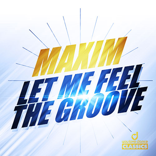 Maxim - Let me feel the groove