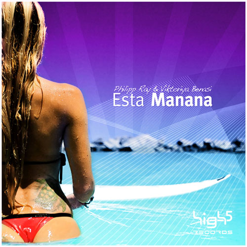 Philipp Ray & Viktoriya Benasi - Esta Manana
