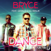 Bryce feat Gerald G! and J-Malik - Dance