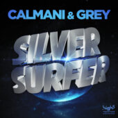 Calmani And Grey - Silver Surfer
