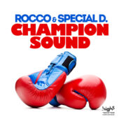 Rocco & Special D – Champion Sound
