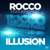 Rocco feat. Fara - Illusion