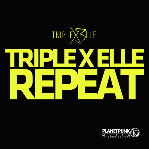 Triple X Elle - Repeat