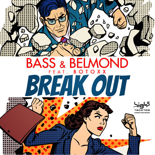 Bass & Belmond feat Botoxx - Break Out
