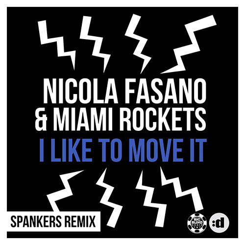 Nicola Fasano & Miami Rockets - i like to move it