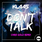 Klaas – Don’t Talk (Remixes)