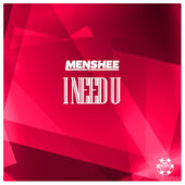Menshee – I Need U