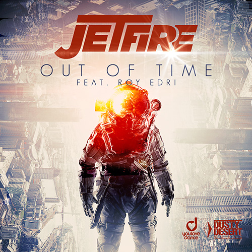 Jetfire feat. Roy Edri – Out Of Time (Calvo Remix)