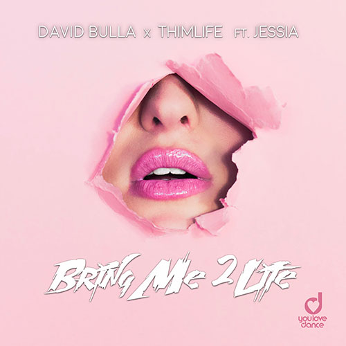 David Bulla x Thimlife ft. Jessia – Bring me 2 Life