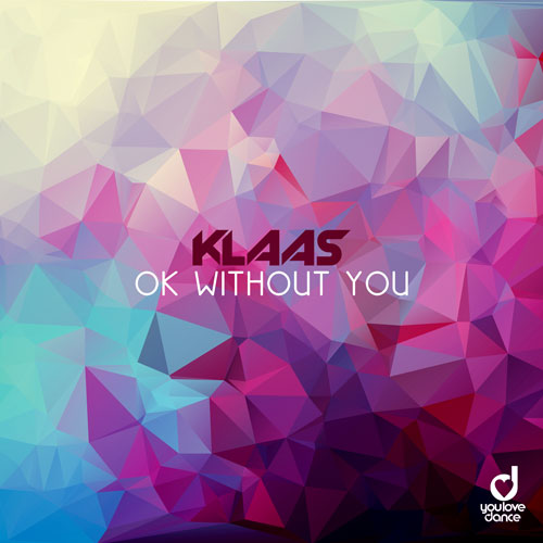 Klaas – Ok Without you