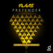 Klaas - Pretender (Chris Gold Remix)