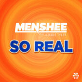 Menshee feat. Nicole Tyler – So Real