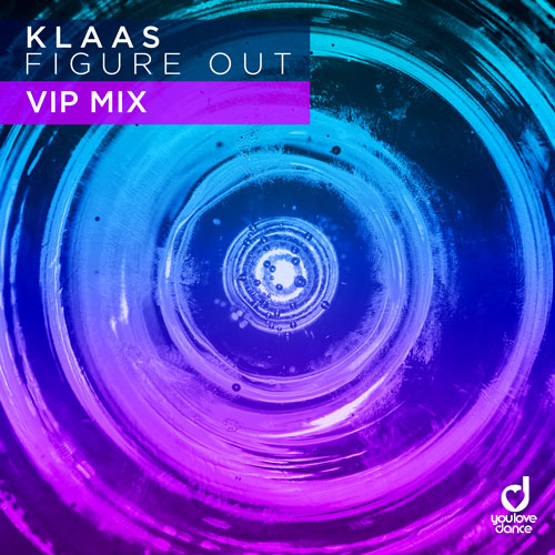 Klaas – Figure Out (VIP Mix)
