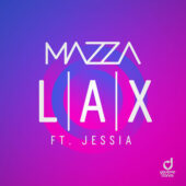 Mazza ft. Jessia - Lax