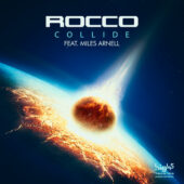 Rocco feat. Miles Arnell - Collide