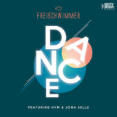 Freischwimmer feat. Hym & Jona Selle - Dance