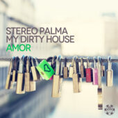Stereo Palma & My Dirty House - Amor