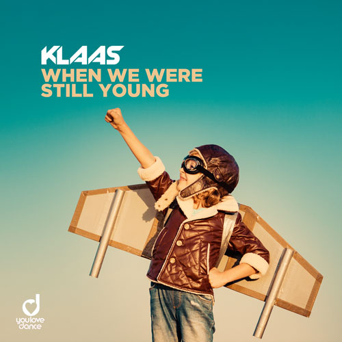 Klaas – When We Were Still Young