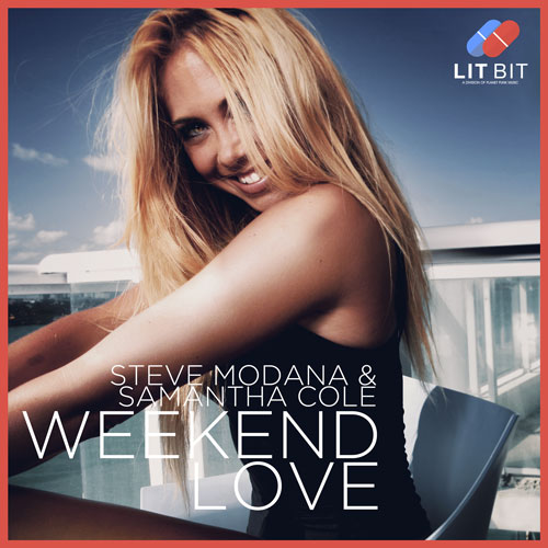 Steve Modana & Samantha Cole – Weekend Love