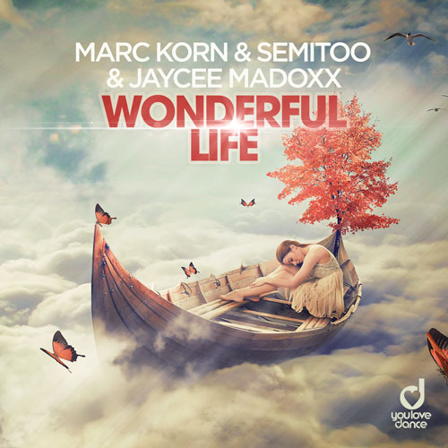 Marc Korn, Semitoo & Jaycee Madoxx – Wonderful Life (Steve Modana Remix)