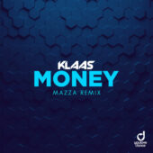 Klaas – Money (Mazza Remix)