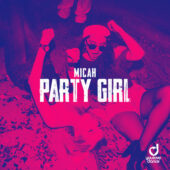 MICAH - Party Girl