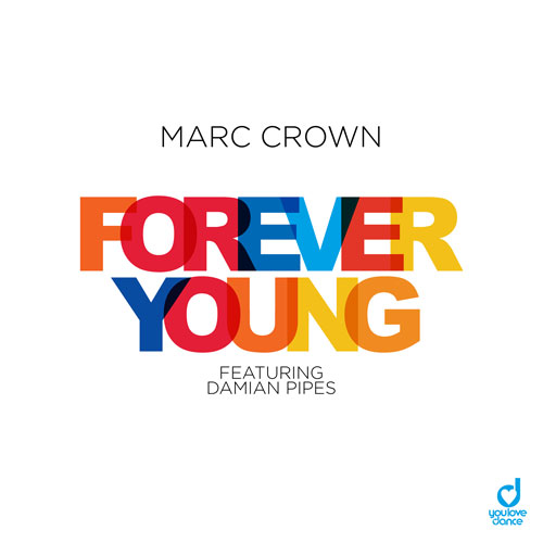 Marc Crown feat. Damian Pipes - Forever Young