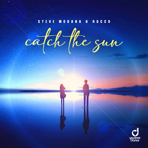 Steve Modana & Rocco - Catch the Sun