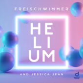 Freischwimmer & Jessica Jean - Helium