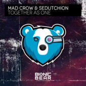 Mad Crow & Sedutchion - Together as One