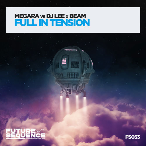 Megara vs DJ Lee & Beam - Full In Tension
