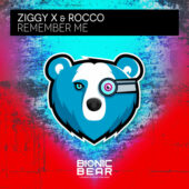 Ziggy X & Rocco – Remember Me