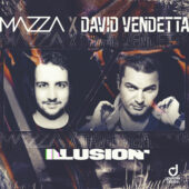 Mazza & David Vendetta – Illusion