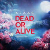 Klaas – Dead or Alive