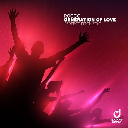 Rocco – Generation Of Love (Perfect Pitch Edit)