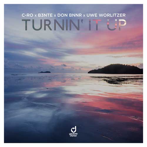 C-Ro, B3nte & Don Bnnr feat. Uwe Worlitzer – Turnin’ It Up
