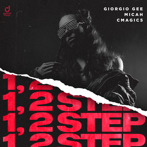 Giorgio Gee, Micah & Cmagic5 – 1,2 Step