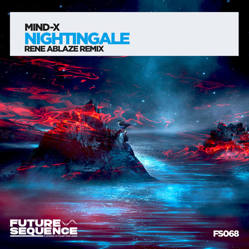 Mind-X – Nightingale (Rene Ablaze Remix)
