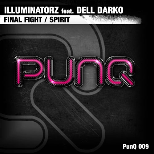 Illuminatorz feat. Dell Darko - Final Fight / Spirit