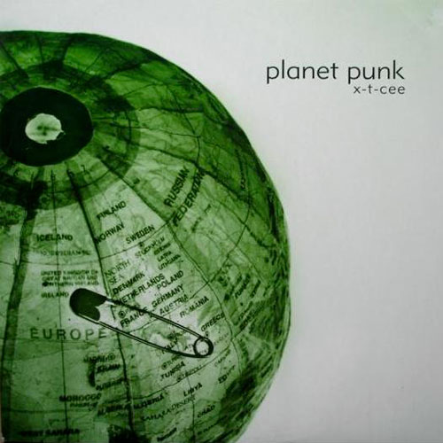 Planet Punk - X-T-CEE