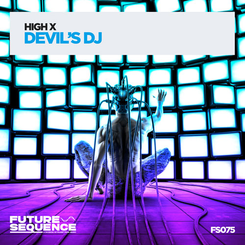 High X – Devil’s DJ