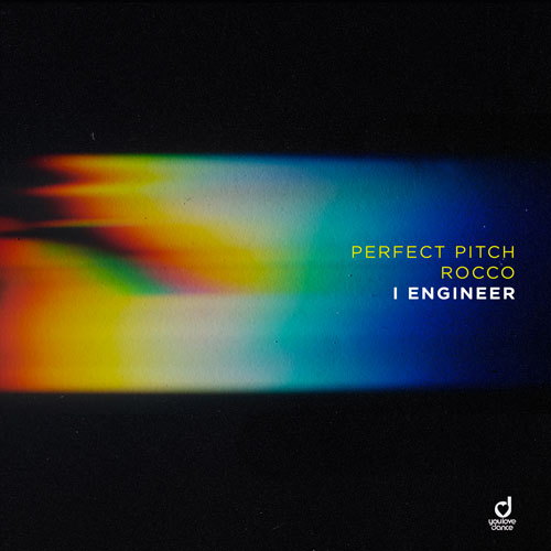 Perfect Pitch & Rocco – I Engineer
